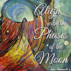 align with the phases of the moon